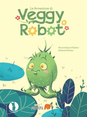 cover image of le avventure di veggy robot